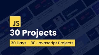 30 JavaScript Projects For Beginners  30 Days JavaScript Projects For Practice [upl. by Crean]