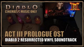 Diablo 2 OST Act III Cinematic Music Only Vinyl Soundtrack Recording Mephistos Jungle [upl. by Vergne912]