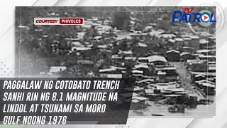 Paggalaw ng Cotobato Trench sanhi rin ng 81 magnitude na lindol at tsunami sa moro Gulf noong 1976 [upl. by Anhcar]