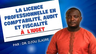 LA LICENCE PROFESSIONNELLE EN COMPTABILITÉ AUDIT ET FISCALITÉ À LIUGET [upl. by Nevear]