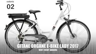 Vert Event  GITANE ORGANE EBIKE LADY 2017 [upl. by Gally804]