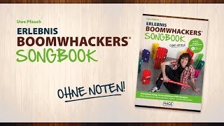 Uwe Pfauchs Erlebnis Boomwhackers Songbook  Teaser [upl. by Maroney657]