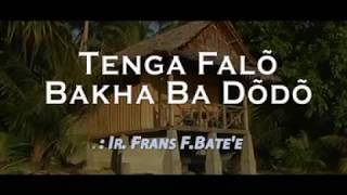 LAGU NIAS  TENGA FALO BAKHA BA DODO  ADIV TV [upl. by Rossner]