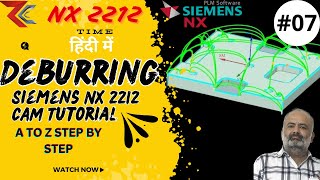 Siemens NX 2212 Deburring Process Tutorial in Hindi  Surface Finishing Techniques [upl. by Doug]