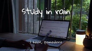 study with me in rain  ⛈ thunderstorm sound  1hour pomodoro 2x25 [upl. by Gearhart]