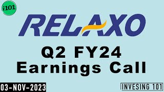 Relaxo Footwears Limited Q2 FY24 Earnings Call  Relaxo Footwears Limited Concall  2024 Q2 Results [upl. by Sivra194]