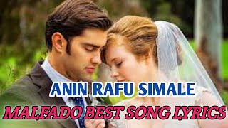 BEST SONG MALFADO LYRICS ANIN YADHU SAGALE 2021 [upl. by Uyr]