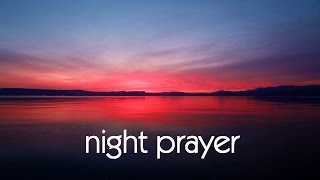 Night Prayer [upl. by Amorita47]