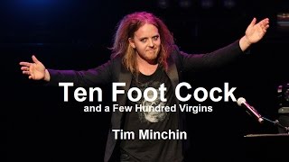 Tim Minchin  quotTen Foot Cck and a Few Hundred Virginsquot  w Lyrics [upl. by Daisie]