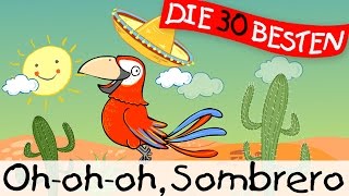 🏞️ Oh oh oh Sombrero  Sommerlieder zum Mitsingen  Kinderlieder [upl. by Emmeram]