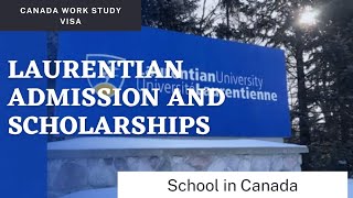 Laurentian University Canada  Admission amp Scholarships In 2022 [upl. by Pyle]