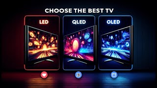 Choosing the right TV LED  QLED  OLED [upl. by Townshend]