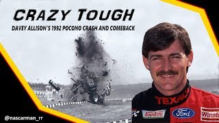 Crazy Tough Davey Allisons 1992 Pocono Crash and Comeback [upl. by Anertak]