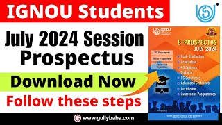 IGNOU July 2024 Prospectus  IGNOU July 2024 Session Common Prospectus Kaise Download Karen [upl. by Byran]