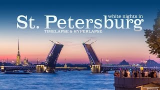 White nights in Saint Petersburg Timelapse amp Hyperlapse Белые ночи в СанктПетербурге [upl. by Rora]