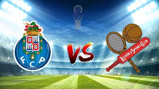 FC PORTO VS LEIXÕES EM DIRETO ALLIANZ CUP [upl. by Ferdinand]