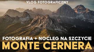 Fotograficzna przygoda Monte Cernera Dolomity Niesamowite widoki  Fotografia górska vlog [upl. by Aketahs86]