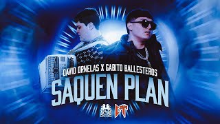 David Ornelas x Gabito Ballesteros  Saquen Plan Official Video [upl. by Su87]