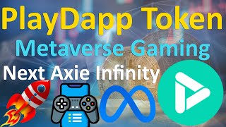 PlayDapp Best Metaverse Gaming Token Review  Next Axie Infinity Crypto Project  100X Potential [upl. by Anelegna]