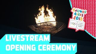 RELIVE  Buenos Aires 2018 Youth Olympics Opening Ceremony [upl. by Krock569]