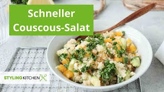 Couscous Salat zubereiten  schnelles und einfaches Rezept  Stylingkitchen [upl. by Crofton]