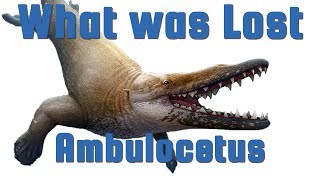 Ambulocetus  The Walking Whale  What Was Lost Ep6 [upl. by Naillig]