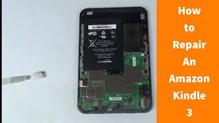 How to Repair an Amazon Kindle 3 [upl. by Jesh]