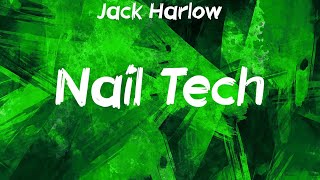 Jack Harlow  Nail Tech Lyrics [upl. by Nagel790]