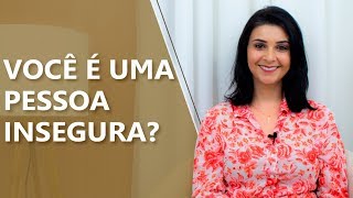 Como lidar com a insegurança • Psicologia • Casule Saúde e Bemestar [upl. by Talley466]