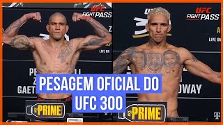 ALEX POATAN E CHARLES DO BRONX NA BALANÇA  PESAGEM OFICIAL DO UFC 300 [upl. by Etnahsa]