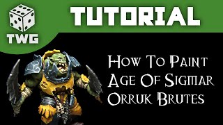 How To Paint Orruk Brutes  Warhammer Age of Sigmar Tutorial The War Gamer [upl. by Koal]