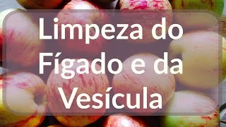 Limpeza do Fígado e da Vesícula Limpeza Real  Emagrecimento semanadalimpezadofígadoedavesícula [upl. by Anolahs501]