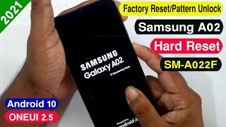 SAMSUNG GALAXY A02 HARD RESET  SAMSUNG A02 SMA022F FACTORY RESETPINPATTERN UNLOCK WITHOUT PC [upl. by Asiak]