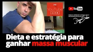 Dieta e estratégia para ganhar massa muscular  Dr Dayan Siebra [upl. by Forster267]