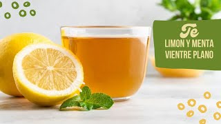 🍋🍵 Té de Menta y Limón para un Vientre Plano ¡Adiós Hinchazón y Retención de Líquidos  Recetas Fit [upl. by Summons]