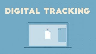 Understanding Digital Tracking [upl. by Ystap541]