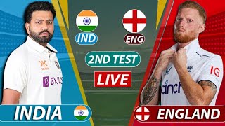 India vs England 2nd Test Day 1  India vs England Live Match  IND vs ENG Live Score 1st Session [upl. by Ecnirp]