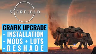 Starfield Mods Grafik Upgrade  LUT Mod Reshade Installieren PC Xbox Starfield Gameplay Deutsch [upl. by Aneerehs]