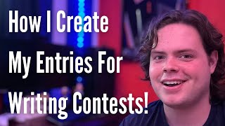 How I Create My Entries for Writing Contests [upl. by Ennayhc470]