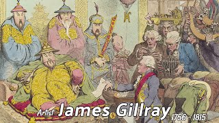 Artist James Gillray 1756  1815 British Caricaturist amp Printmaker  WAA [upl. by Remot126]