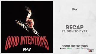 NAV  quotRecapquot Ft Don Toliver Good Intentions [upl. by Yoccm]