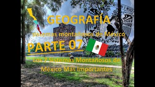 Orografía de México \\ Los 7 sistemas montañosos \\ Sierra Madre de Baja California PARTE 7 [upl. by Ysus]