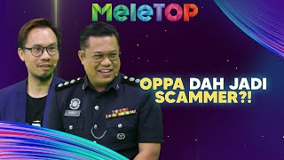 Alamak Betul Ke Ramai Oppa Scammer  MeleTOP  Nabil amp Hawa [upl. by Einahc]