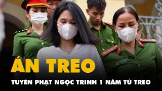 Ngọc Trinh bị phạt một năm tù nhưng cho hưởng án treo [upl. by Parsifal25]