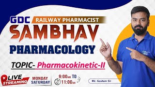 PHARMACOLOGY PharmacokineticII  RAILWAY PHARMACIST  THEORY  MCQS  SAMBHAV  RRB  railway [upl. by Nnuahs]