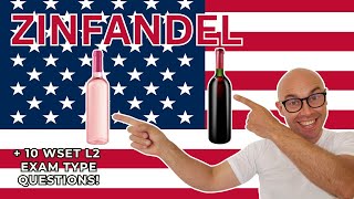 Zinfandel WSET Level 2 in Wines 10 WSET exam type questions [upl. by Heck]