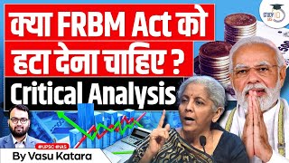 FRBM Should Repeal or Revise Whats Best for Indias Economy  UPSC GS3 [upl. by Newkirk291]