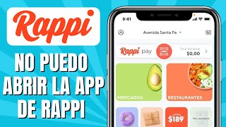 No Puedo Abrir La App De Rappi SOLUCIÓN [upl. by Joseito]