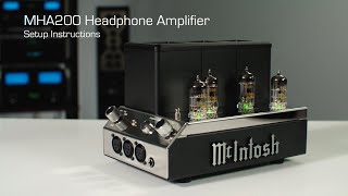 How to Use a McIntosh MHA200 Vacuum Tube Headphone Amplifier StepbyStep Guide [upl. by Neffirg]