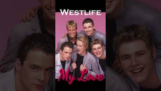 My Love  Westlife  The Best Of Westlife  Westlife Greatest Hits Full Album  Westlife 2023 [upl. by Akedijn]